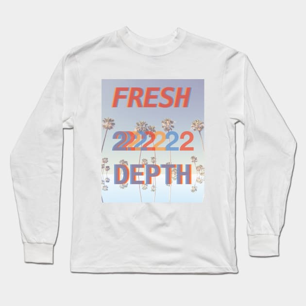 Fresh 2 Depth Summer Long Sleeve T-Shirt by FreshToDepthIndustries